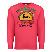 Cardinal i'm a slut for tacos a tac ho if you will Premium Sweatshirt - MaliasSmallBusiness