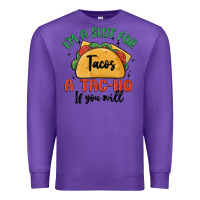 Purple i'm a slut for tacos a tac ho if you will Premium Sweatshirt - MaliasSmallBusiness