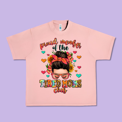 Proud Member Of The Tired Moms Club Urban Heavy Tee Designed By Zillion Design Studio