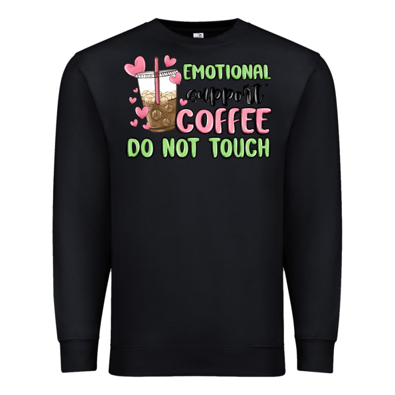 Emotional Support Coffee Do Not Touch Premium Sweatshirt by MaliasSmallBusiness | Teevron