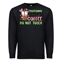 Black emotional support coffee do not touch Premium Sweatshirt - MaliasSmallBusiness