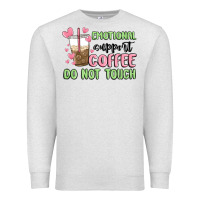 Oatmeal Heather emotional support coffee do not touch Premium Sweatshirt - MaliasSmallBusiness