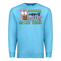 Ocean Blue emotional support coffee do not touch Premium Sweatshirt - MaliasSmallBusiness