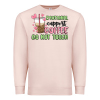 Pale Pink emotional support coffee do not touch Premium Sweatshirt - MaliasSmallBusiness