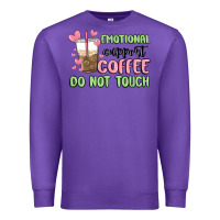 Purple emotional support coffee do not touch Premium Sweatshirt - MaliasSmallBusiness