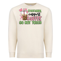Sandshell emotional support coffee do not touch Premium Sweatshirt - MaliasSmallBusiness