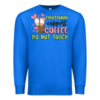 True Royal emotional support coffee do not touch Premium Sweatshirt - MaliasSmallBusiness