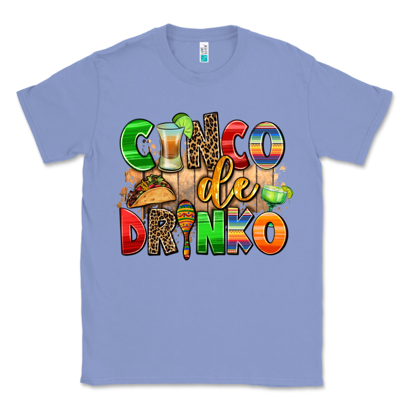 Cinco De Drinko Classic Tee by AdoDesignShop | Teevron