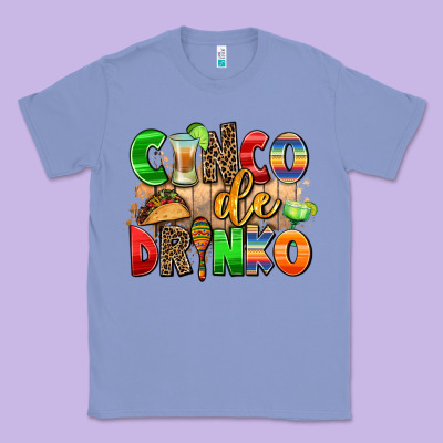 Cinco De Drinko Classic Tee Designed By Adodesignshop