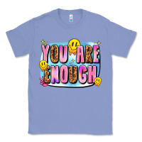 Colony Blue you are enough Classic Tee - JahusDesignShop