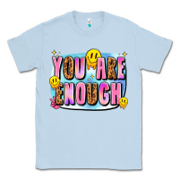 Dusty Blue you are enough Classic Tee - JahusDesignShop