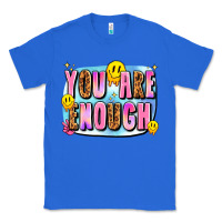 True Royal you are enough Classic Tee - JahusDesignShop