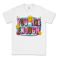 White you are enough Classic Tee - JahusDesignShop