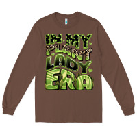 Chestnut in my plant lady era Long Sleeve Tee - JahusDesignShop
