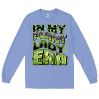 Colony Blue in my plant lady era Long Sleeve Tee - JahusDesignShop
