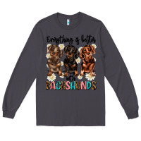 Smoke everything is better with dachshunds Long Sleeve Tee - JahusDesignShop