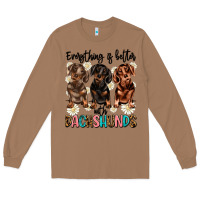 Toasted Coconut everything is better with dachshunds Long Sleeve Tee - JahusDesignShop