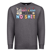 Charcoal Heather soft and kind but i take no shit Premium Sweatshirt - MaliasSmallBusiness