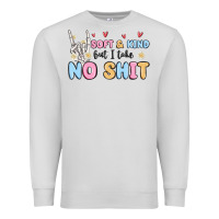 Dove Grey soft and kind but i take no shit Premium Sweatshirt - MaliasSmallBusiness