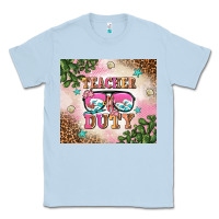 Dusty Blue teacher of duty summer break Classic Tee - AdoDesignShop