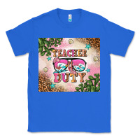 True Royal teacher of duty summer break Classic Tee - AdoDesignShop