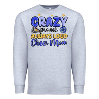 Heather Grey crazy proud always loud cheer mom Premium Sweatshirt - MaliasSmallBusiness
