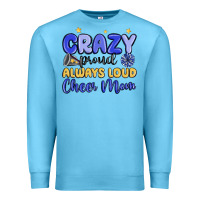 Ocean Blue crazy proud always loud cheer mom Premium Sweatshirt - MaliasSmallBusiness