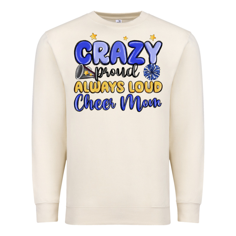 Crazy Proud Always Loud Cheer Mom Premium Sweatshirt by MaliasSmallBusiness | Teevron