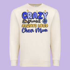 Crazy Proud Always Loud Cheer Mom Premium Sweatshirt Designed By Maliassmallbusiness