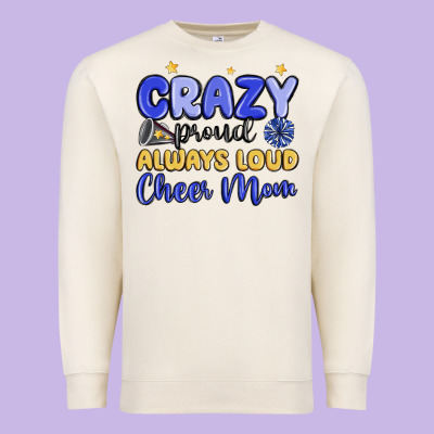 Crazy Proud Always Loud Cheer Mom Premium Sweatshirt Designed By Maliassmallbusiness