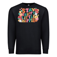 Black stay trippy little hippie Premium Sweatshirt - MaliasSmallBusiness