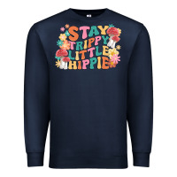 Navy stay trippy little hippie Premium Sweatshirt - MaliasSmallBusiness