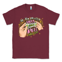 Burgundy all the pretty girls roll like this Classic Tee - JahusDesignShop