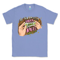 Colony Blue all the pretty girls roll like this Classic Tee - JahusDesignShop