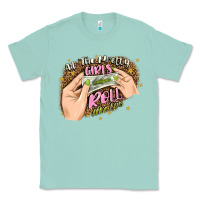 Seafoam all the pretty girls roll like this Classic Tee - JahusDesignShop