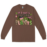 Chestnut all i need is coffee and plants Long Sleeve Tee - JahusDesignShop