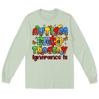 Matcha autism is not a tragedy ignorance is Long Sleeve Tee - JahusDesignShop