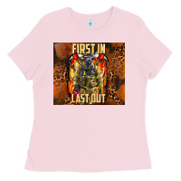 Bubblegum Pink first in last out firefighter Ladies Tee - AdoDesignShop
