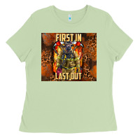 Matcha first in last out firefighter Ladies Tee - AdoDesignShop
