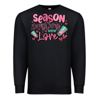 Black season everything with love Premium Sweatshirt - MaliasSmallBusiness