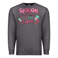 Charcoal Heather season everything with love Premium Sweatshirt - MaliasSmallBusiness