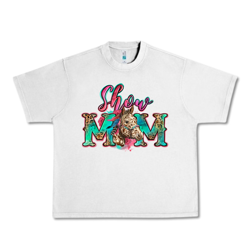 Show Mom Horse Urban Heavy Tee by Zillion Design Studio | Teevron