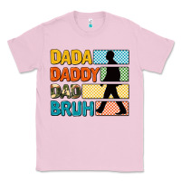 Bubblegum Pink dada daddy dad bruh Classic Tee - AdoDesignShop