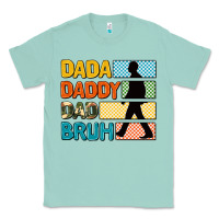 Seafoam dada daddy dad bruh Classic Tee - AdoDesignShop