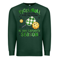 Sports Green pickleball is my favorite season Premium Sweatshirt - MaliasSmallBusiness