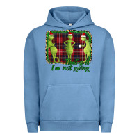 Pigment Pebble Blue That's It I'm Not Going Urban Hoodie - Bettercallsaul