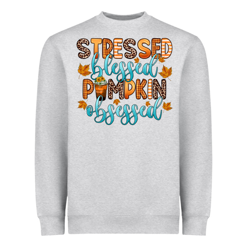 Stressed Blessed Pumpkin Obsessed Heavyweight Sweatshirt by Zillion Design Studio | Teevron