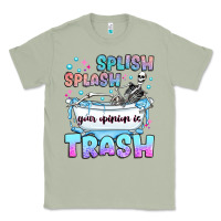 Matcha splish splash your opinion is trash Classic Tee - JahusDesignShop