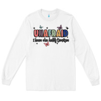 White unafraid Long Sleeve Tee - JahusDesignShop