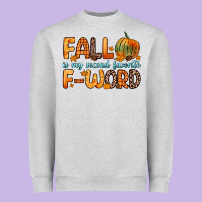 Fall Is My Second Favorite F Word Heavyweight Sweatshirt Designed By Zillion Design Studio